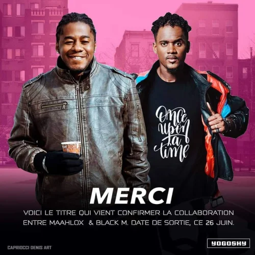 Maahlox Levibeur - Merci (feat. Black M)
