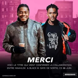 Maahlox Levibeur - Merci (feat. Black M)
