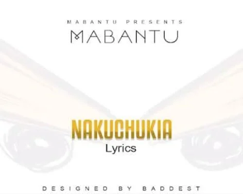 Mabantu - Nakuchukia
