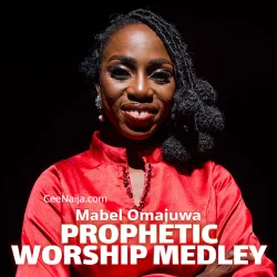Mabel Omajuwa - PROPHETIC WORSHIP MEDLEY Mabel Omajuwa