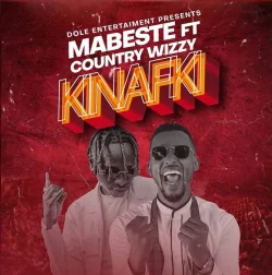 Mabeste - Kinafki (feat. Country Wizzy)