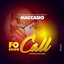 Maccasio - Call (feat. Foreign)