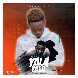 Maccasio - Yala Yala (feat. Don Sigli)