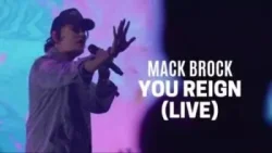 Mack Brock - YOU Reign