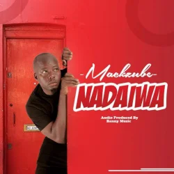 Mack Zube - Nadaiwa