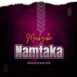 Mack Zube - Namtaka