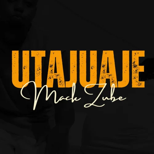 Mack Zube - Utajuaje