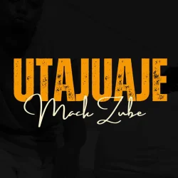 Mack Zube - Utajuaje