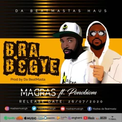 Madras - Bra Begye (feat. Yaa Pono)