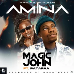 Magic John - Amina (feat. Patapaa)