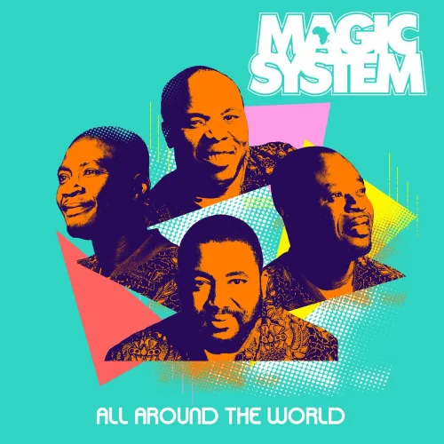 Magic System - All Around The World