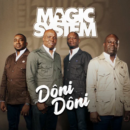 Magic System - MEME PAS PEUR (feat. Didi B)