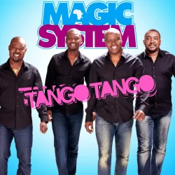Magic System - Tango Tango
