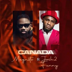 Magnito - Canada Remix