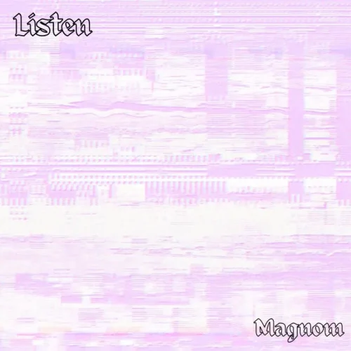 Magnom - Listen