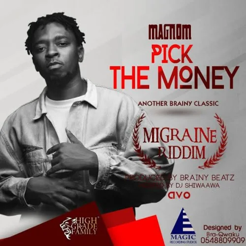Magnom - Pick The Money (Migrane Riddim) (Hosted By DJ Shiwaawa)