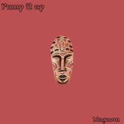 Magnom - Pump It Up