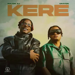 Major AJ - Kere (feat. Crayon)