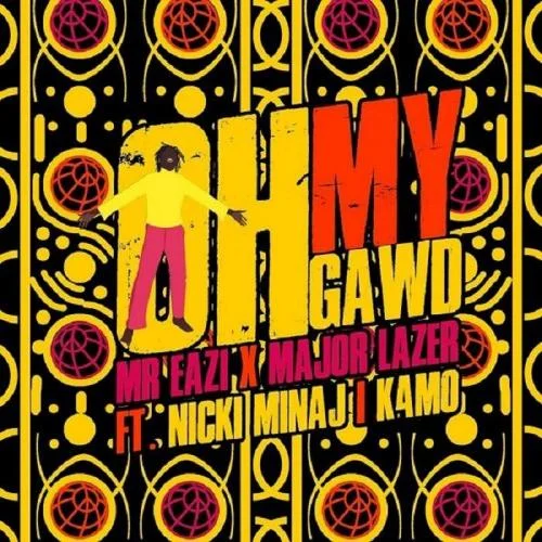 Major Lazer - Oh My Gawd (feat. Nicki Minaj)