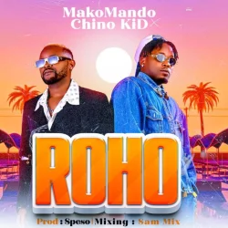 Makomando - Roho (feat. Chino)