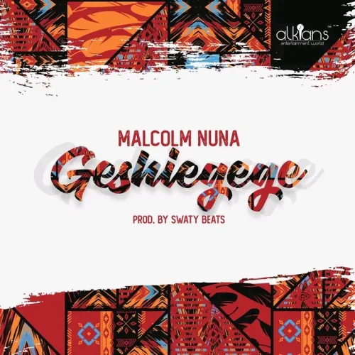 Malcolm Nuna - Geshiegege