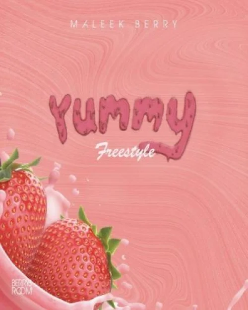 Maleek Berry - Yummy (Freestyle)