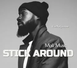 Mali Music - Stick Around