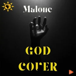 Malone - God cover (Prologue)