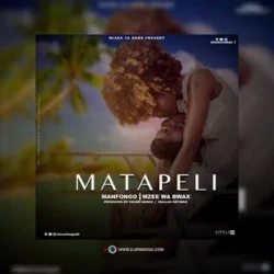 Man Fongo - Matapeli (feat. Mzee Wa Bwax)