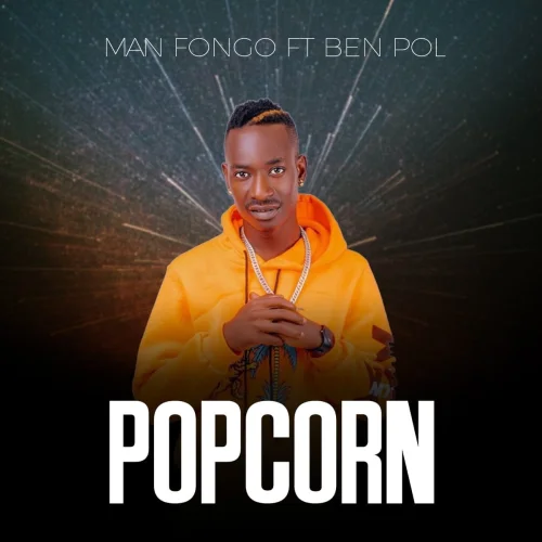 Man Fongo - Popcorn (feat. Ben Pol)