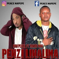 Man Peace - Penzi Linauma (feat. Tunda Man)