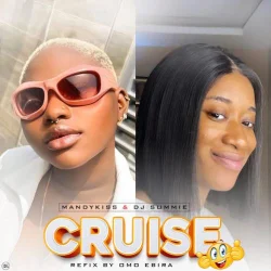 Mandykiss] - Cruise Refix (Omo Ebira)