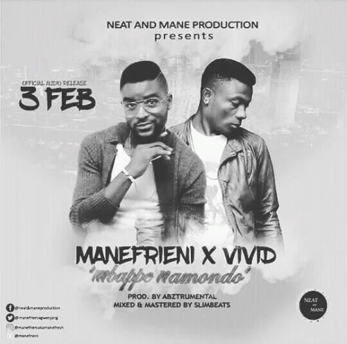 Manefrieni - Mbappe Namondo (feat. Vivid)