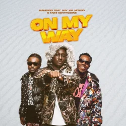 Manengo - On My Way (feat. Nay Wa Mitego & Moni Centrozone)