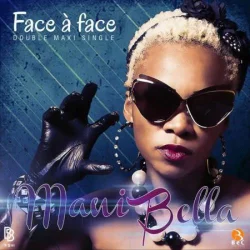 Mani Bella - Face à Face (EP) (2014)