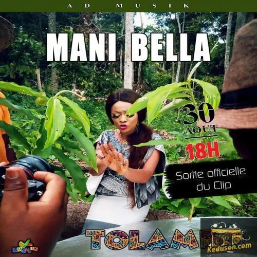 Mani Bella - Tolambo