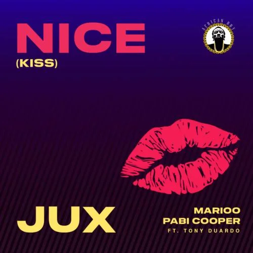 Marioo - Nice (Kiss) (feat. Pabi Cooper & Tony Duardo)