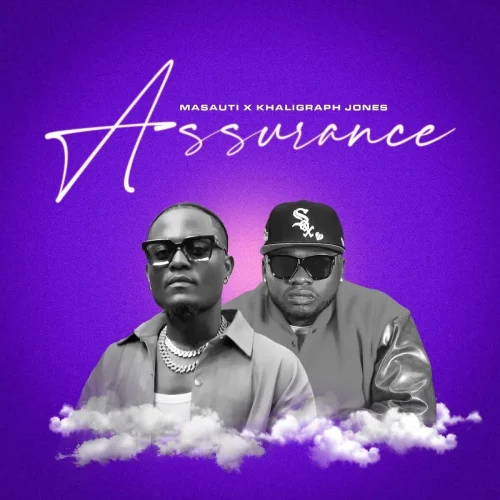 Masauti - Assurance (feat. Khaligraph Jones)
