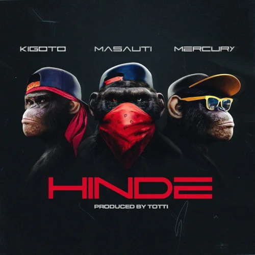 Masauti - Hinde (feat. Kigoto & Mercury)