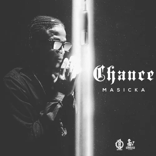 Masicka - Chance