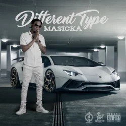 Masicka - Different Type
