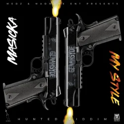 Masicka - My Style (Hunted Riddim)