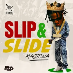 Masicka - Slip & Slide