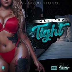 Masicka - Tight