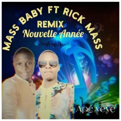 Mass Baby - Apé Yéyé Remix