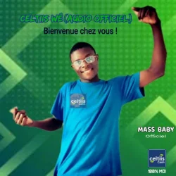 Mass Baby - Celtiis Cash Bénin Wê