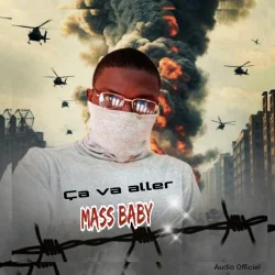 Mass Baby - Comment ça va