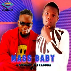 Mass Baby - Hommage à PRAOUDA