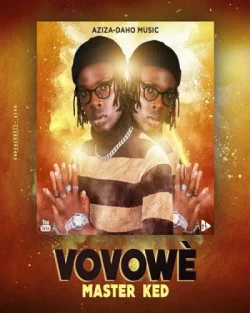 Master Ked - Vovowè