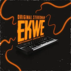Masterkraft - Ekwe (Amapiano Remix) (feat. Original Stereoman)